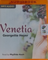 Venetia written by Georgette Heyer performed by Phyllida Nash on MP3 CD (Unabridged)